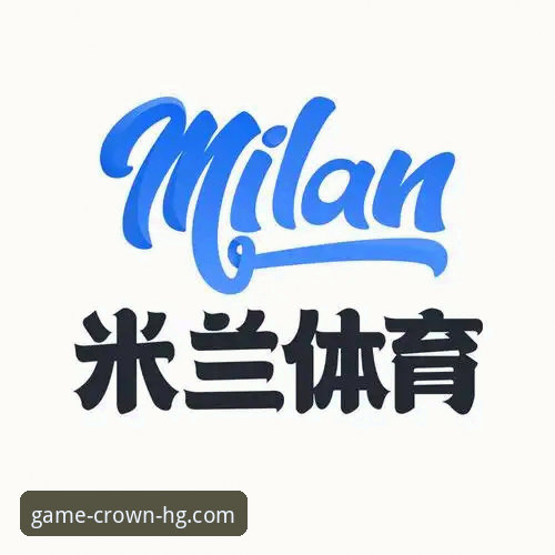 皇冠体育平台APP深度评测：从下载到上手的完整体验报告
